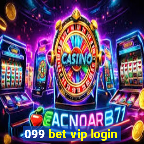 099 bet vip login